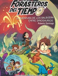 Aventura de los Balbuena entre dinosaurios