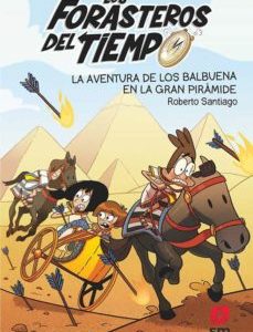 Aventura de los Balbuena en la gran pirámide