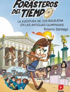 Aventura de los Balbuena en la antiguas olimpiadas